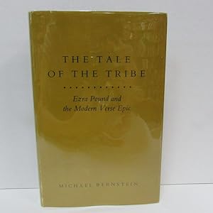 Immagine del venditore per TALE OF THE TRIBE (THE); Ezra Pound and the Modern Verse Epic venduto da Counterpoint Records & Books