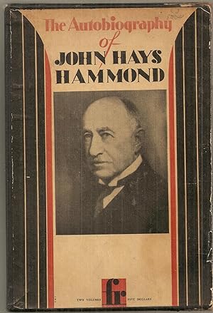 THE AUTOBIOGRAPHY OF JOHN HAYS HAMMOND. Illustrated with Photographs.