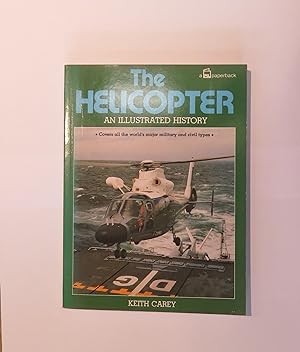 Immagine del venditore per The Helicopter, An Illustrated History venduto da St Marys Books And Prints