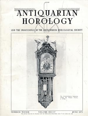 Seller image for Antiquarian Horology and the Proceedings of the Antiquarian Horological Society. Volume 8. No 3. June 1973 for sale by Barter Books Ltd