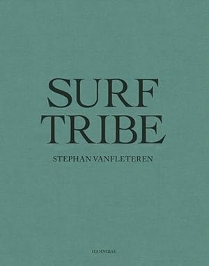 Image du vendeur pour Surf Tribe (Hardcover) mis en vente par Grand Eagle Retail