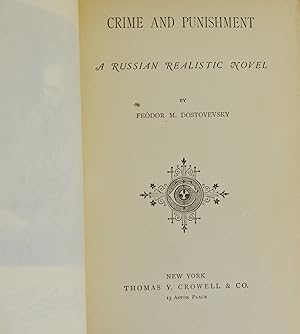 Crime and Punishment: A Russian Realistic Novel: Dostoyevsky, Fyodor