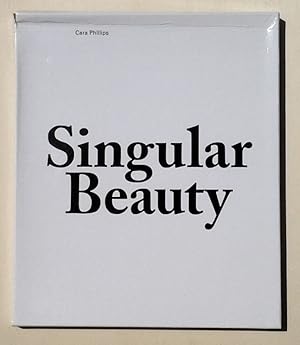 Seller image for Cara Phillips : Singular Beauty for sale by BuchKunst-Usedom / Kunsthalle