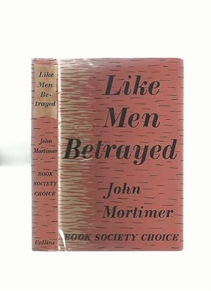 Seller image for Like Men Betrayed for sale by Roger Lucas Booksellers