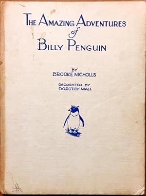 Image du vendeur pour The Amazing Adventures of Billy Penguin mis en vente par Dial-A-Book