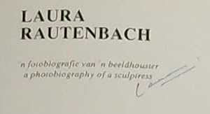 Laura Rautenbach: 'n Fotobiografie van 'n beeldhouster | A Photobiography of a Sculptress