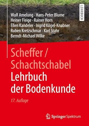 Imagen del vendedor de Scheffer/Schachtschabel Lehrbuch der Bodenkunde a la venta por BuchWeltWeit Ludwig Meier e.K.