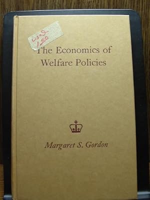 Seller image for THE ECONOMICS OF WELFARE POLICIES for sale by The Book Abyss