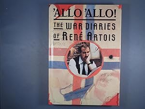 Seller image for Allo 'Allo!: The War Diaries of Rene Artois for sale by Strawberry Hill Books