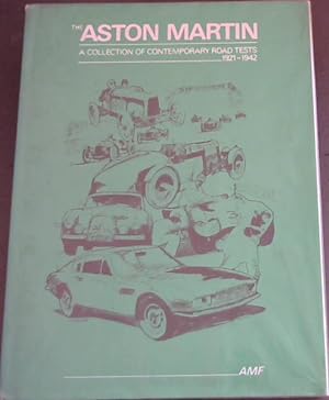 Seller image for The Aston Martin 1921-1942 : A Collection of Contemporary Road Tests for sale by Chapter 1