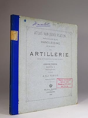 [ARTILLERY:] Atlas van XXVIII platen, behoorende bij de Handleiding tot de kennis der Artillerie,...