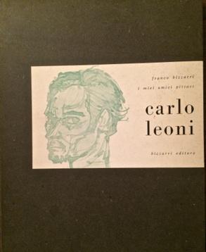 Franco Bizzarri, i miei amici pittori: Carlo Leoni.