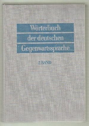 Wörterbuch der deutschen Gegenwartssprache. 2. Band: Deutsch - Glauben. EINZELBAND. 6., durchgese...