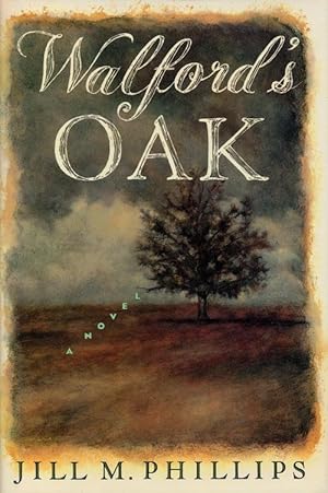 Seller image for Walford's Oak A Novel for sale by Good Books In The Woods