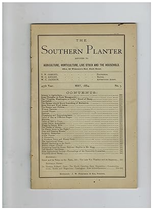 THE SOUTHERN PLANTER, DEVOTED TO AGRICULTURE, HORTICULTURE, LIVE STOCK AND THE HOUSEHOLD. May, 1884