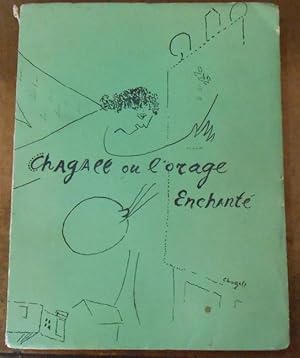 Chagall ou l?Orage Enchaîné