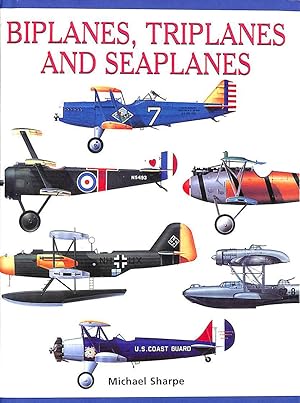 Biplanes, Triplanes and Seaplanes (Expert Guide)
