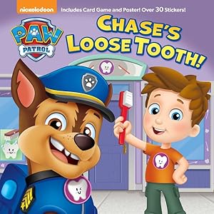 Imagen del vendedor de Chase's Loose Tooth! a la venta por GreatBookPrices