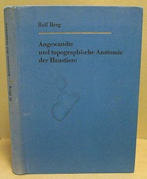 Angewandte und topographische Anatomie der Haustiere.