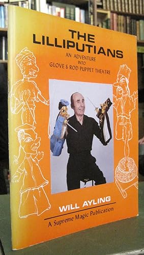 Image du vendeur pour The Lilliputians: An Adventure into Glove & Rod Puppet Theatre mis en vente par Edinburgh Books