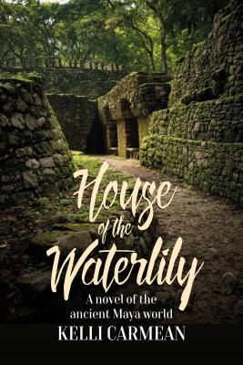 Seller image for House of the Waterlily: A Novel of the Ancient Maya World (Paperback or Softback) for sale by BargainBookStores