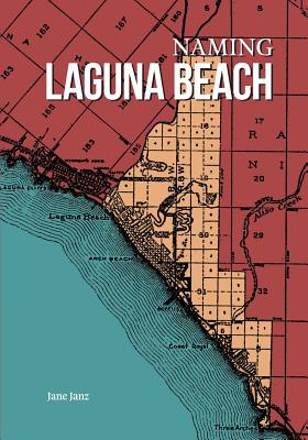 Seller image for Naming Laguna Beach (Paperback or Softback) for sale by BargainBookStores