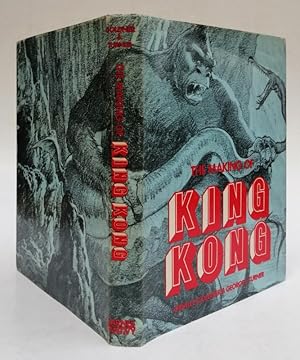 Seller image for The Making of King Kong. The story behind a film classic. With many b/w-pictures for sale by Der Buchfreund