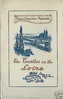 Paris - Orleans Railway. The Castles on the Loire.