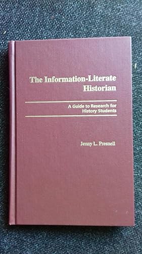 Immagine del venditore per The Information - Literate Historian: A Guide to Research for History Students venduto da El Pinarillo Books