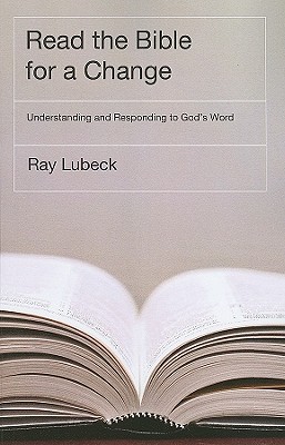 Seller image for Read the Bible for a Change: Understanding and Responding to God's Word (Paperback or Softback) for sale by BargainBookStores