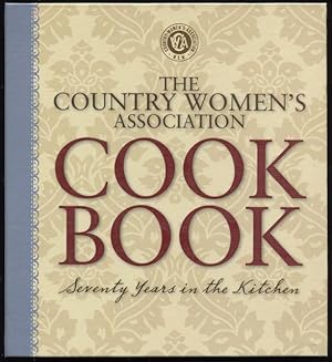 Image du vendeur pour The Country Women's Association cookbook : seventy years in the kitchen. mis en vente par Lost and Found Books