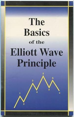 Seller image for The Basics of the Elliott Wave Principle. for sale by Lost and Found Books