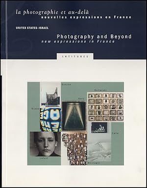 Image du vendeur pour Photography and Beyond: New Expressions in France: Latitudes mis en vente par Diatrope Books