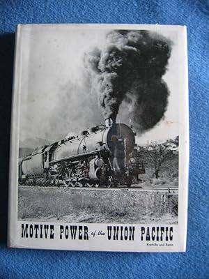 Motive Power of the Union Pacific