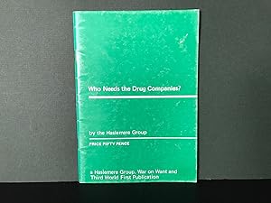 Seller image for Who Needs the Drug Companies? for sale by Bookwood