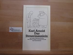 Immagine del venditore per Das Steuermnnlein. Karl Arnold. Mit e. Aufsatz von Ernst Penzoldt / insel-taschenbuch ; 105 venduto da Antiquariat im Kaiserviertel | Wimbauer Buchversand