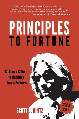 Seller image for Principles to Fortune: Crafting a Culture to Massively Grow a Business (Paperback or Softback) for sale by BargainBookStores