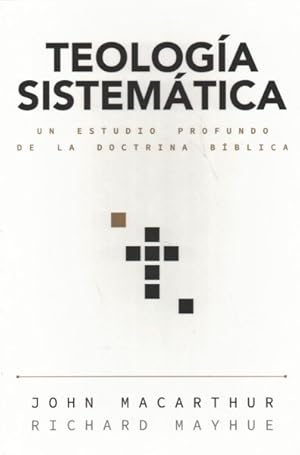 Bild des Verkufers fr Teologa sistemtica/ Systematic Theology : Un Estudio Profundo De La Doctrina Biblica / a Profound Study of Biblical Doctrine -Language: spanish zum Verkauf von GreatBookPrices