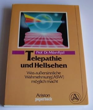 Bild des Verkufers fr Telepathie und Hellsehen : was aussersinnl. Wahrnehmung (ASW) mgl. macht. Milan Rýzl. [Das Werk wurde nach d. in amerikan. Sprache verf. Ms. ins Dt. bertr. von Helga Knzel] / Ariston-Paperback zum Verkauf von Antiquariat Harry Nimmergut