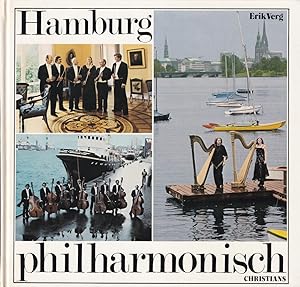 Hamburg philharmonisch. Eine Stadt und ihr Orchester.