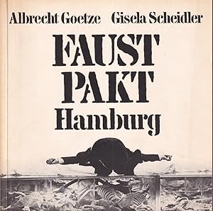 Image du vendeur pour Faust Pakt Hamburg. mis en vente par Antiquariat Reinhold Pabel