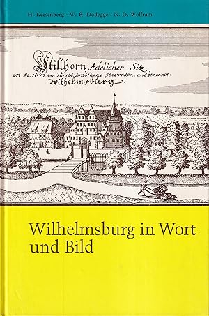 Wilhelmsburg in Wort und Bild. Hrsg. im Auftrage d. Vereins f. Heimatkunde in Wilhelmburg eV. (3....