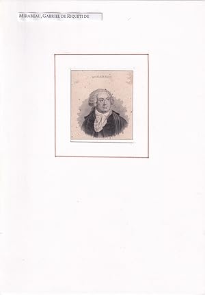 PORTRAIT Marquis de Mirabeau. (1749 Bignon bei Nemours - 1791 Paris; französischer Volkswirt, Sch...