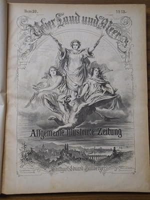 Über Land und Meer - Allgemeine Illustrierte Zeitung. Band 30 (XXX). Fünfzehnter (15.) Jahrgang, ...