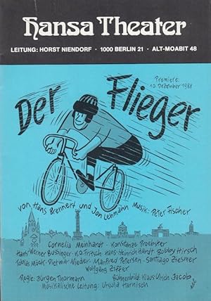 Der Flieger. Spielzeit 1988 / 1989. Leitung: Niendorf, Horst. Bearbeitet / Regie: Thormann, Jürge...