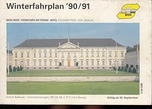 Image du vendeur pour BVG - Berliner Verkehrs-Betriebe. Winterfahrplan 1990 / 1991: Tarifinformationen, BVG-Personenschiffahrt, U-Bahn, S-Bahn, Omnibus, besondere Verkehrsverbindungen. Gltig ab 30. September 1990. mis en vente par Antiquariat Carl Wegner