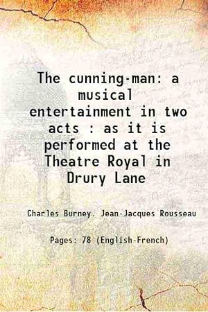 Immagine del venditore per The cunning-man a musical entertainment in two acts : as it is performed at the Theatre Royal in Drury Lane 1766 venduto da Gyan Books Pvt. Ltd.