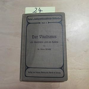 Bild des Verkufers fr Natur- und kulturphilosophische Bibliothek - Band III: Der Vitalismus als Geschichte und Lehre zum Verkauf von Bookstore-Online