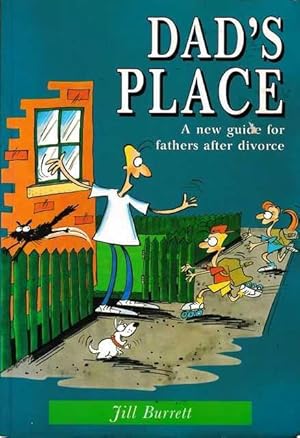 Seller image for Dad's Place: A New Guide for Fathers After Divorce for sale by Leura Books