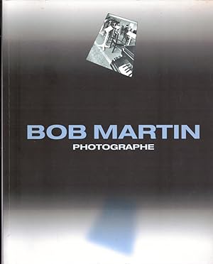 Bob Martin photographe